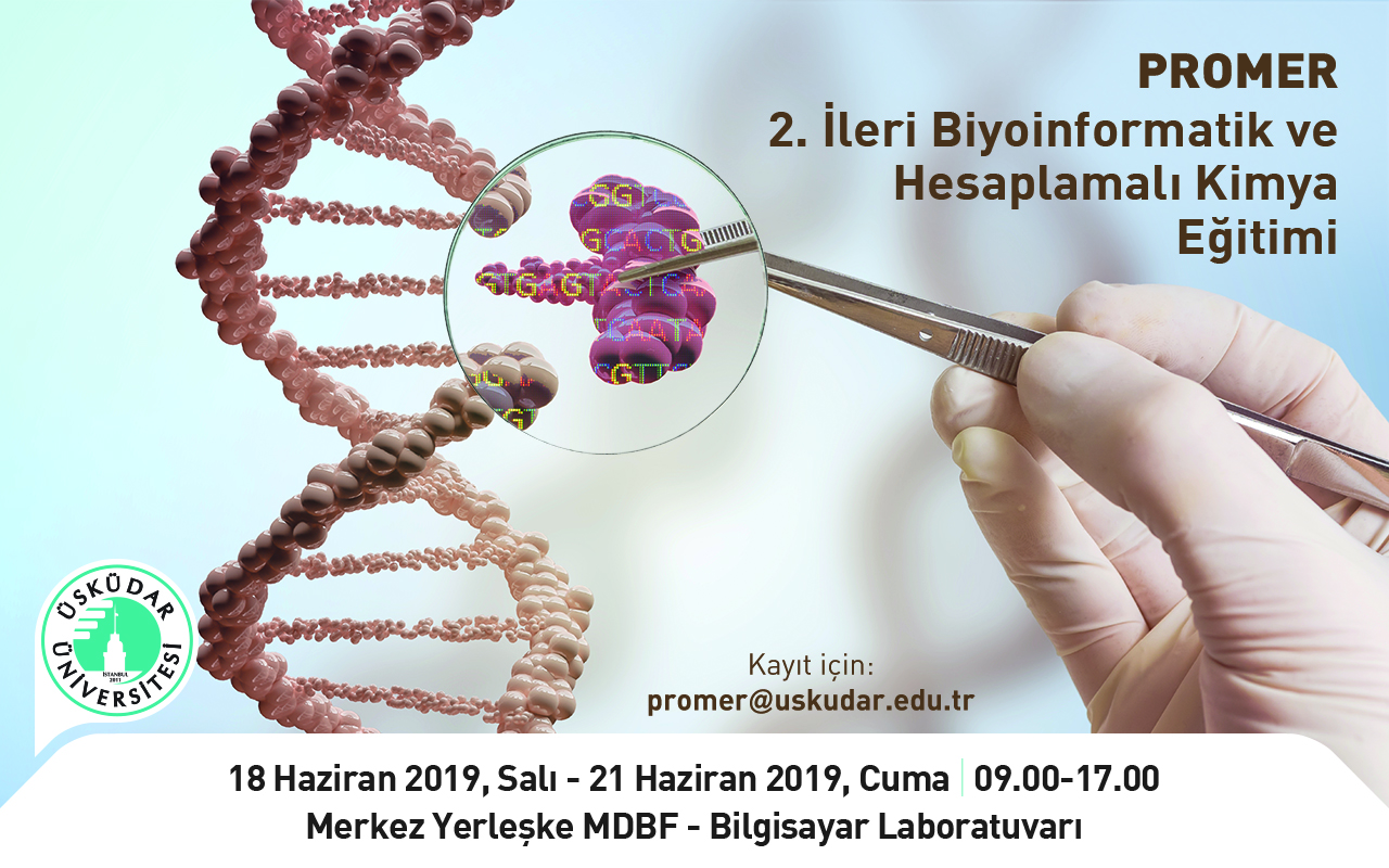 PROMER 2. İLERİ BİYOİNFORMATİK VE HESAPLAMALI KİMYA EĞİTİMİ